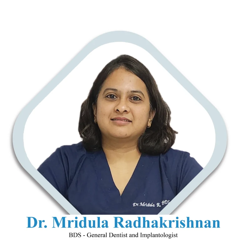 Dr. Mridula Radhakrishnan - House of Smiles
