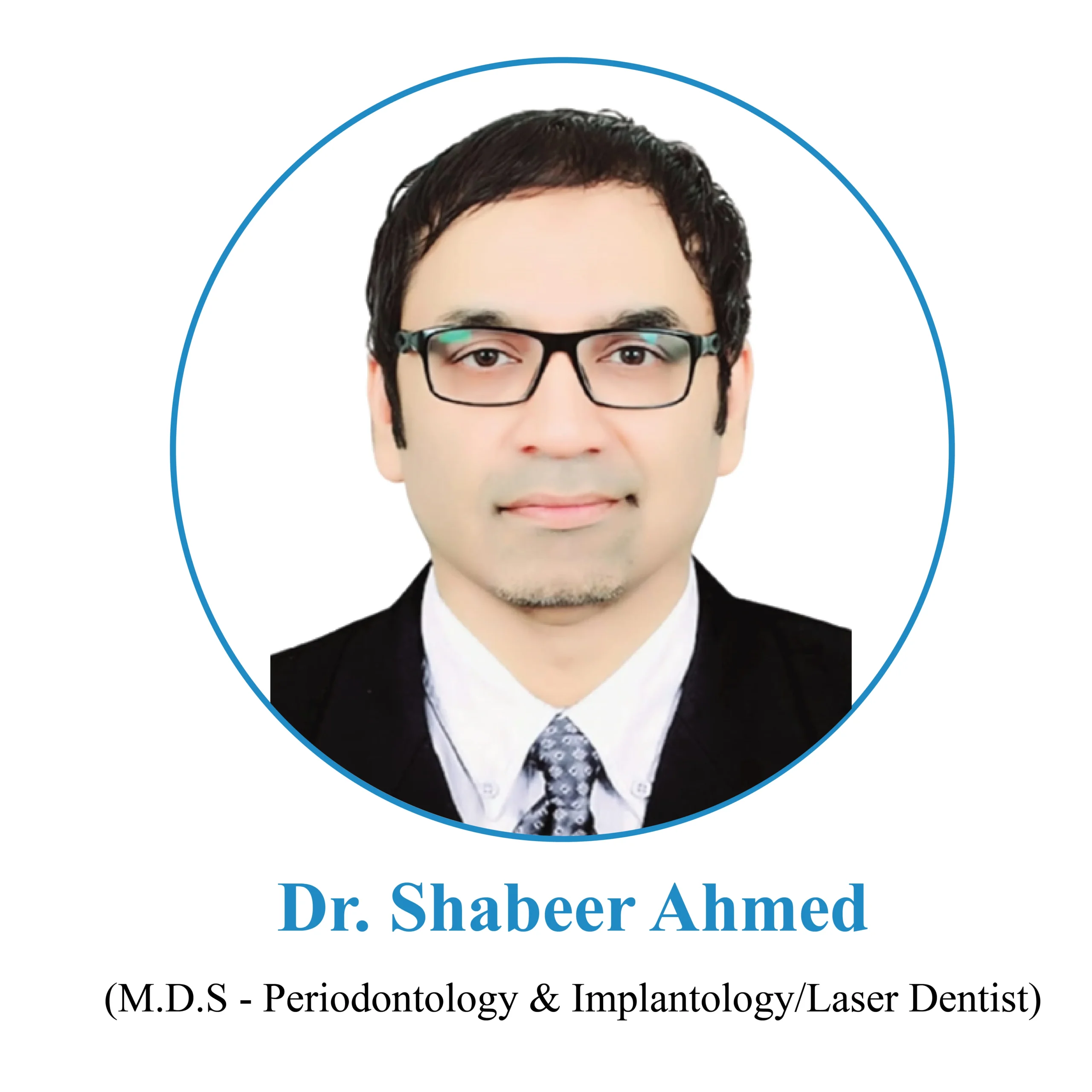Dr. Shabeer Ahmed – House of Smiles