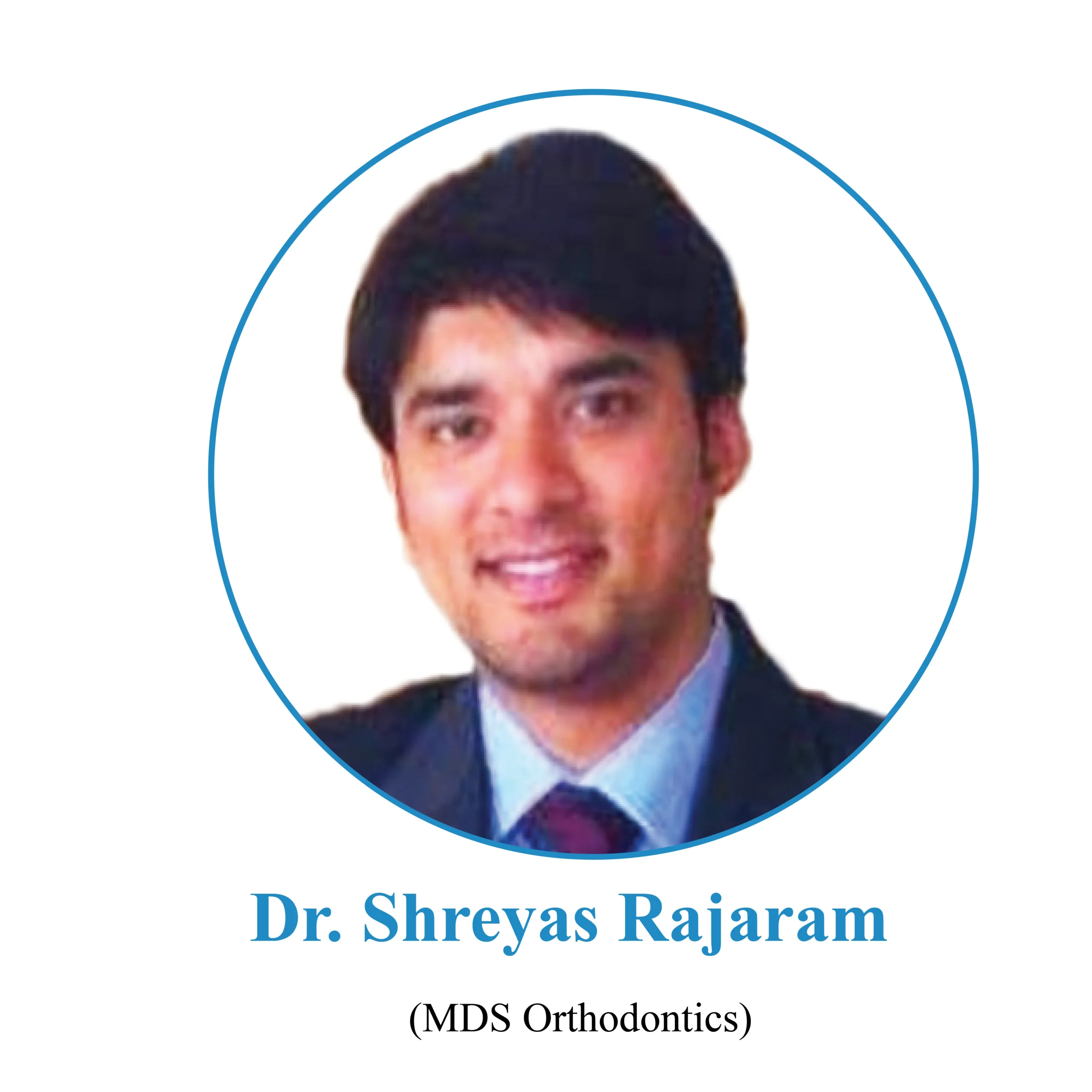 Dr. Shreyas Rajaram – House of Smiles